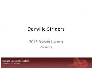 Denville Striders 2012 Season Launch Parents Denville New