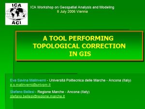 ICA Workshop on Geospatial Analysis and Modeling 8