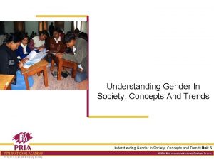 Understanding Gender In Society Concepts And Trends Understanding