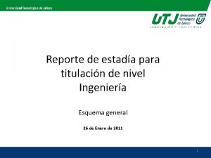 Reporte de estada para titulacin de nivel Ingeniera