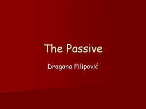 The Passive Dragana Filipovi The World Keeps Informed