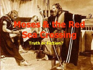 Moses the Red Sea Crossing Truth or Fiction