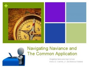 Navigating Naviance and The Common Application Ridgefield Memorial