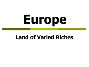 Europe Land of Varied Riches Standards p SS