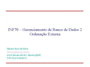 INF 70 Gerenciamento de Banco de Dados 2