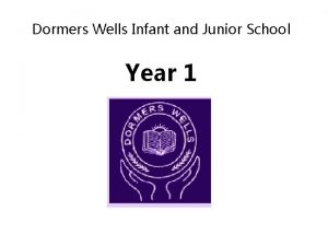 Dormers Wells Infant and Junior School Year 1