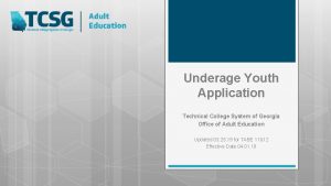 Underage Youth Application Technical College System of Georgia