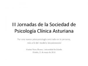 III Jornadas de la Sociedad de Psicologa Clnica