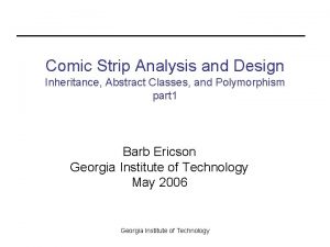 Comic Strip Analysis and Design Inheritance Abstract Classes