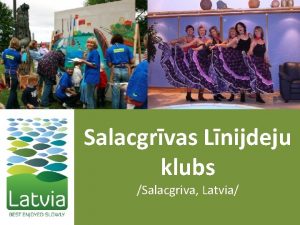 Salacgrvas Lnijdeju klubs Salacgriva Latvia LATVIA Population 2