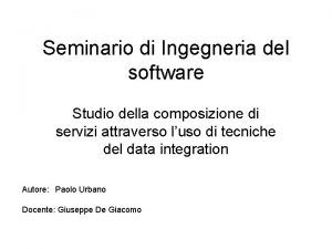 Seminario di Ingegneria del software Studio della composizione