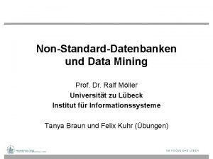 NonStandardDatenbanken und Data Mining Prof Dr Ralf Mller