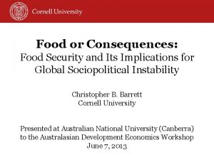 Food or Consequences Food Security and Its Implications