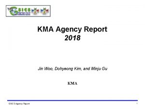 KMA Agency Report 2018 Jin Woo Dohyeong Kim