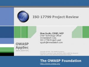 ISO 17799 Project Review OWASP App Sec June