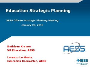 Education Strategic Planning AESS Officers Strategic Planning Meeting