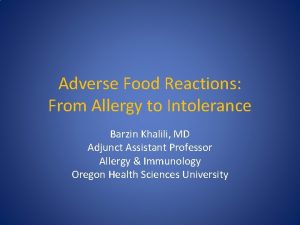 Adverse Food Reactions From Allergy to Intolerance Barzin
