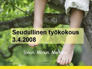 Seudullinen tykokous 3 4 2008 10262021 Aira Vhrautio