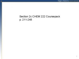 Section 2 c CHEM 222 Coursepack p 211