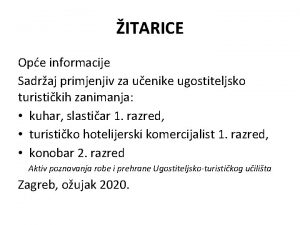 ITARICE Ope informacije Sadraj primjenjiv za uenike ugostiteljsko