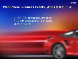 Web Sphere Business Events WBE beleekr ibm com