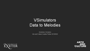 VSimulators Data to Melodies Domenico Vicinanza Arts and