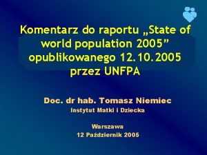 Komentarz do raportu State of world population 2005