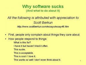 Why software sucks And what to do about