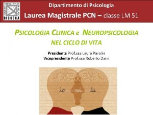 Dipartimento di Psicologia Laurea Magistrale PCN classe LM