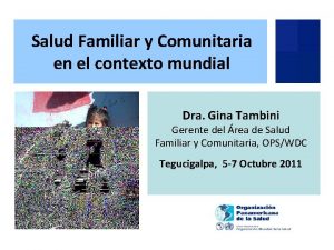 Salud Familiar y Comunitaria en el contexto mundial