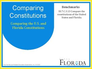 Comparing Constitutions Comparing the U S and Florida