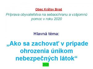 Obec Krov Brod Prprava obyvatestva na sebaochranu a