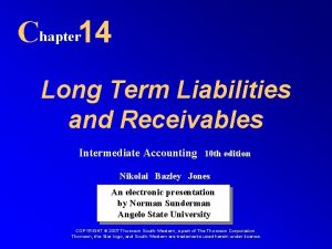 Chapter 14 Long Term Liabilities and Receivables Intermediate