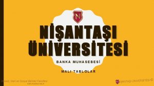 NANTAI NVERSTES BANKA MUHASEBES MALI TABLOLAR ktisadi dari