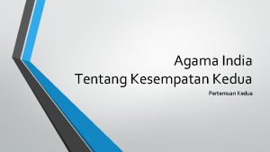 Agama India Tentang Kesempatan Kedua Pertemuan Kedua Agama