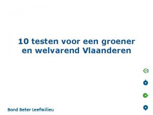 10 testen voor een groener en welvarend Vlaanderen