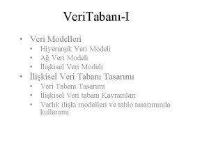 Veri TabanI Veri Modelleri Hiyerarik Veri Modeli A