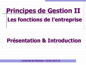 Principes de Gestion II Les fonctions de lentreprise