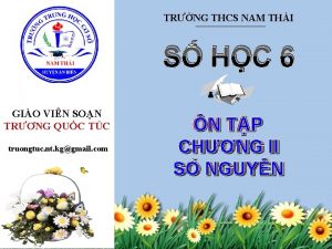 TRNG THCS NAM THI S HC 6 GIO