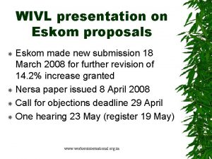 WIVL presentation on Eskom proposals Eskom made new