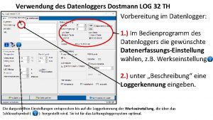 Verwendung des Datenloggers Dostmann LOG 32 TH Vorbereitung