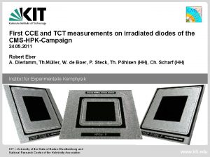 First CCE and TCT measurements on irradiated diodes