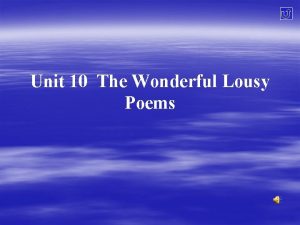 Unit 10 The Wonderful Lousy Poems Contents Prereading