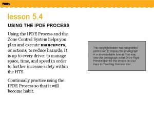 lesson 5 4 USING THE IPDE PROCESS Using