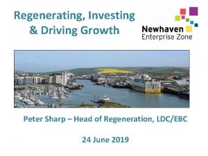 Regenerating Investing Driving Growth Peter Sharp Head of