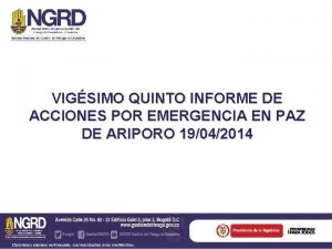 VIGSIMO QUINTO INFORME DE ACCIONES POR EMERGENCIA EN