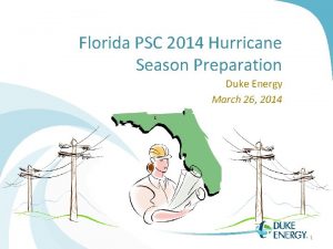 Florida PSC 2014 Hurricane Season Preparation Duke Energy