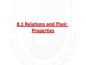 8 1 Relations and Their Properties The Binary