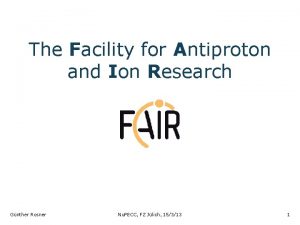 The Facility for Antiproton and Ion Research Gnther