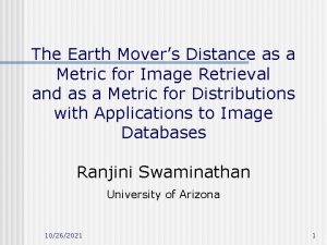 The Earth Movers Distance as a Metric for
